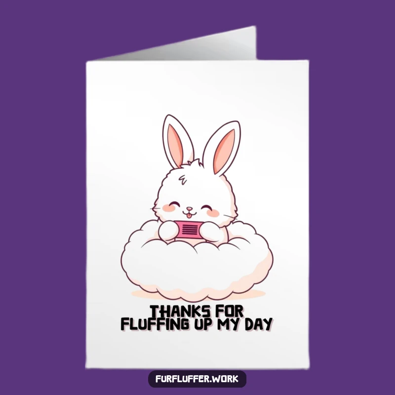 Free Printable Thank You Card: Bunny Combs Fluffy Cloud Funny Downloadable Gift